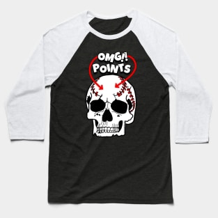 OMG!!  Points!! Baseball T-Shirt